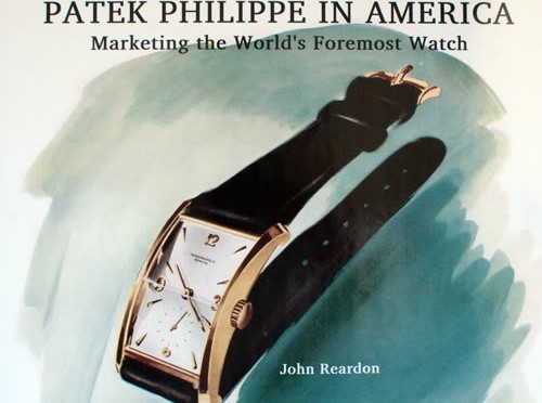 Patek Philippe In America By John Reardon